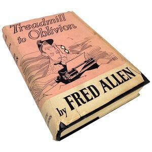 Treadmill to Oblivion by Fred Allen‎ 1954 First Edition Hardcover Book Rare